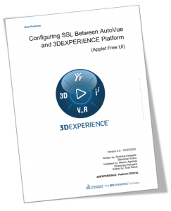 Best Practice | Configuring SSL Between AutoVue and the 3DEXPERIENCE Platform