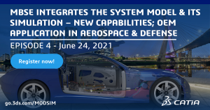 MBSE INTEGRATES THE SYSTEM MODEL AND ITS SIMULATION – NEW CAPABILITIES; OEM APPLICATION IN AEROSPACE AND DEFENSE