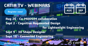 CATIA TV – Webinars for August and September!