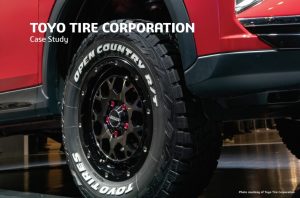 Toyo Tire Accelerates Product Development Through Collaboration