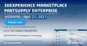 [WEBINAR | LIVE] 3DEXPERIENCE Marketplace PartSupply Enterprise, April 21st