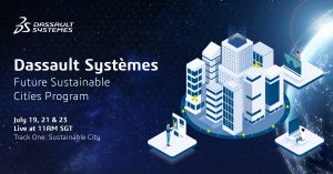 Dassault Systèmes “Future Sustainable Cities Program” Explores the Future of Sustainable Urban Infrastructure and Transport Systems