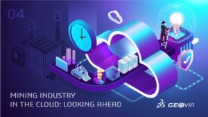 Mining Industry in the Cloud: Looking Ahead