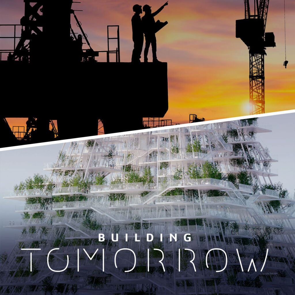 Building Tomorrow - Episode 5 - A brave new world of building 
