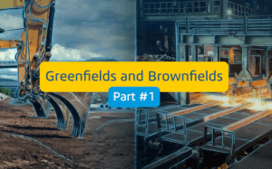 Greenfield Steel Plant vs. Brownfield Steel Plant: What’s the Difference?