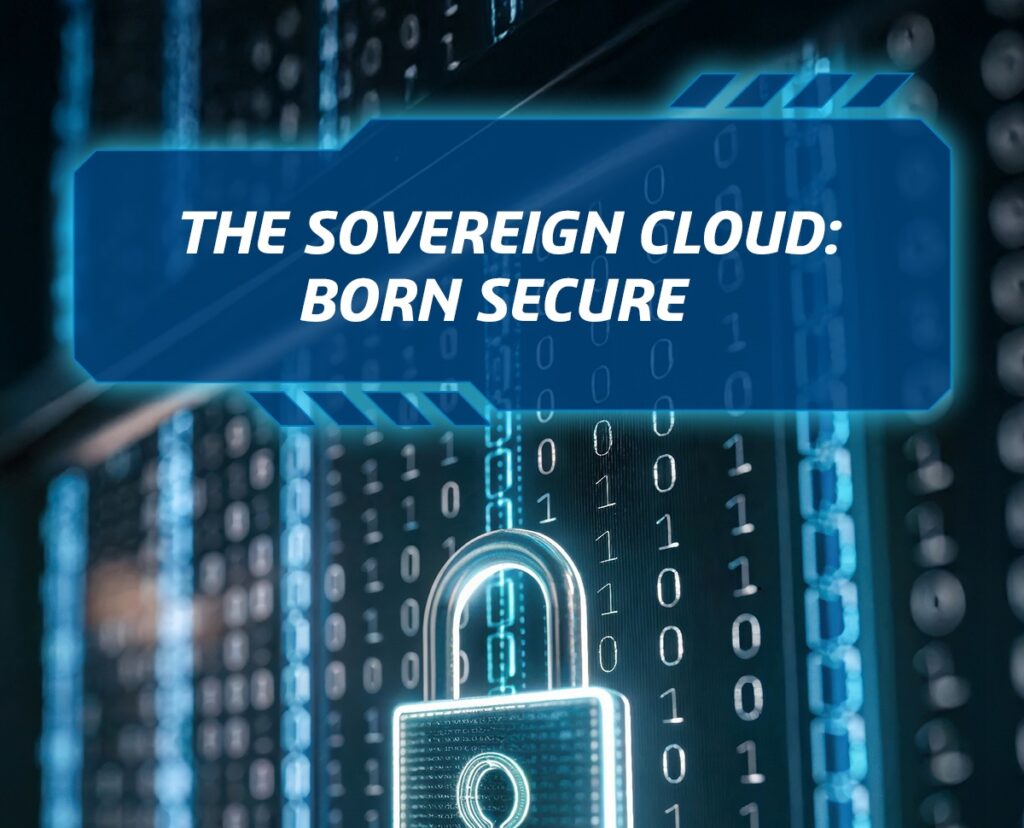 Illustration of a digital cloud security concept with a glowing padlock icon and the text “The Sovereign Cloud. Born Secure” over a background of binary code and server infrastructure.